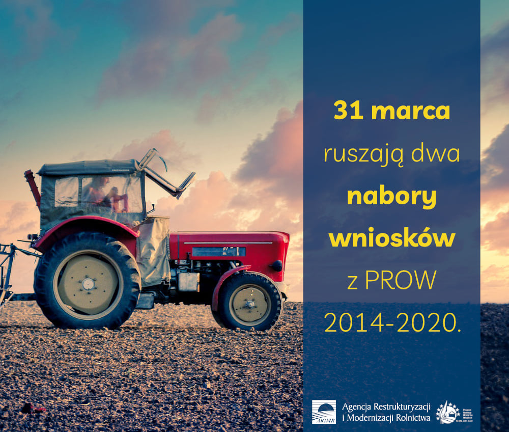 31 marca ruszaja dwa nabory wnioskow z PROW 2014 2020 informacja prasowa